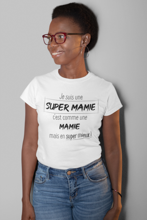 T-shirt - Super Mamie - MCL Sérigraphie - Mode Femme